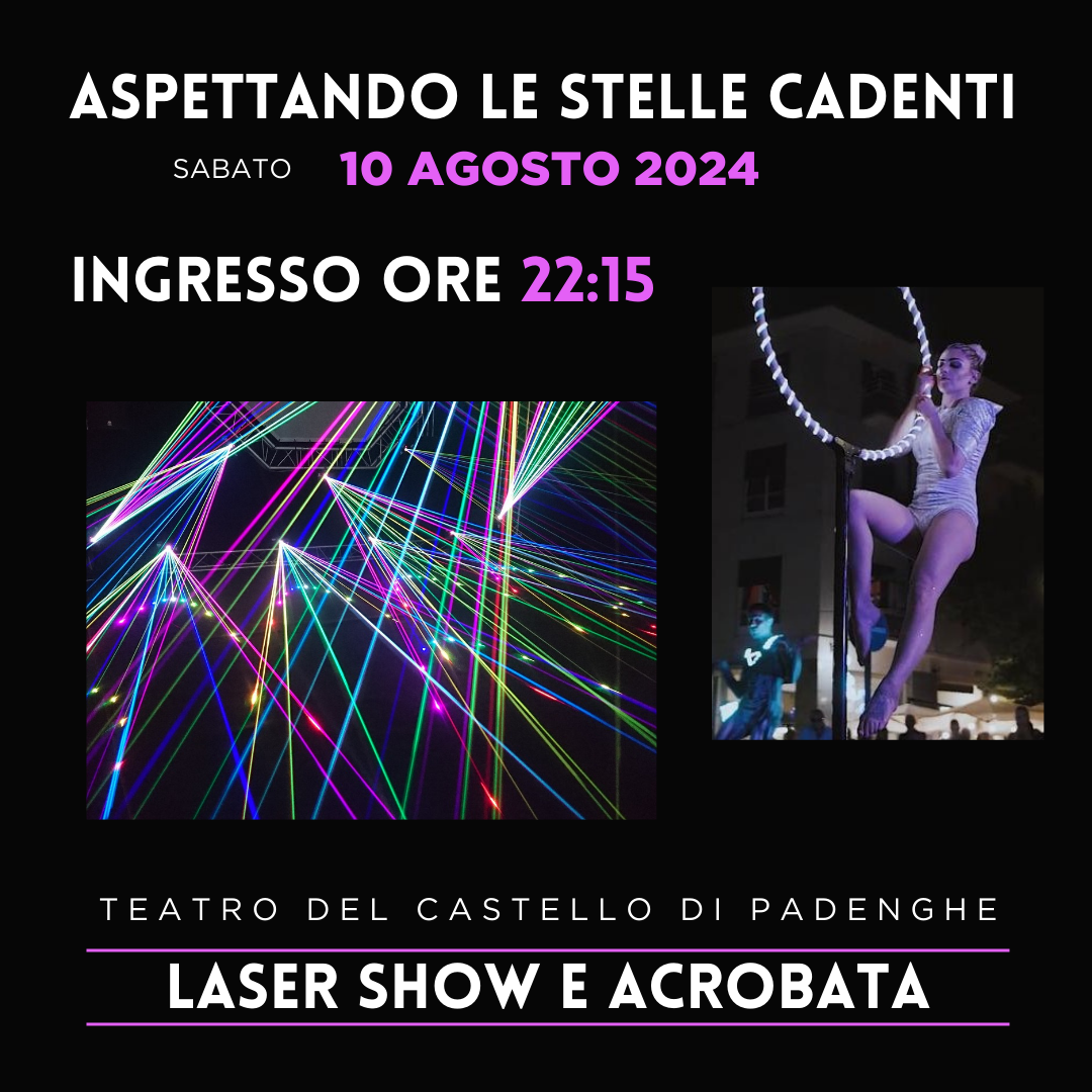 LASER SHOW E ACROBATA - INGRESSO ORE 22:15
