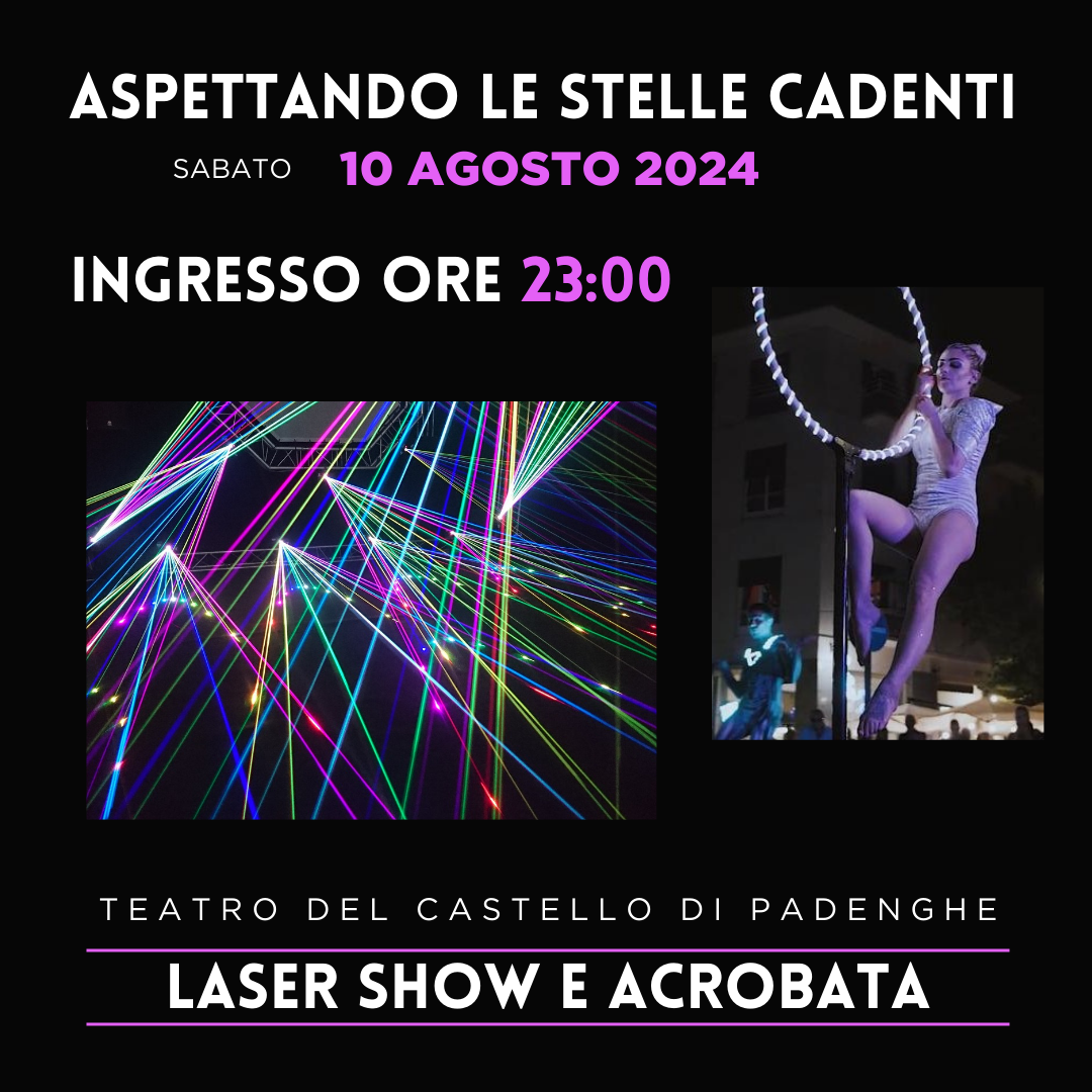 LASER SHOW E ACROBATA - INGRESSO ORE 23:00